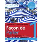 Facon de Parler 1 French Beginner's course 6th edition av Angela Aries, Dominique Debney