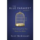 The Blue Parakeet, 2nd Edition av Scot McKnight