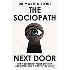 The Sociopath Next Door av Martha Stout