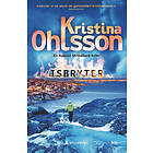 Isbryter av Kristina Ohlsson