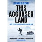 This Accursed Land av Lennard Bickel