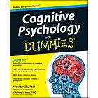 Cognitive Psychology For Dummies av Peter J. Hills, Michael Pake