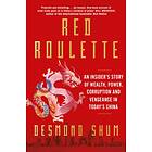 Red Roulette av Desmond Shum