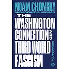 The Washington Connection and Third World Fascism av Noam (Massachusetts Institute Of Technolo Chomsky