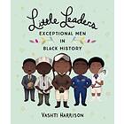 Little Leaders: Exceptional Men in Black History av Vashti Harrison