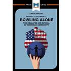 An Analysis of Robert D. Putnam's Bowling Alone av Elizabeth Morrow, Lindsay Scorgie-Porter