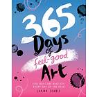 365 Days of Feel-good Art av Lorna Scobie