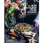 A Year with Our Food Stories: Gluten-Free Seasonal av gestalten & Our Food Stories