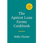 The Apricot Farms Cookbook av Molly Chester, Sarah Owens, Alice Waters