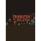 Teleglitch: Guns and Tunes DLC (PC)