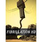 Fibrillation HD (PC)