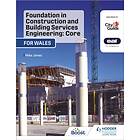 Foundation in Construction and Building Services Engineering: Core (Wales) av Mike Jones