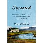 Uprooted av Grace Olmstead