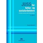 Juss for helse- og sosialarbeidere av Bente Ohnstad