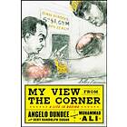 My View from the Corner: A Life in Boxing av Angelo Dundee, Bert Randolph Sugar