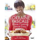 Home Cooking Made Easy av Lorraine Pascale