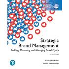 Strategic Brand Management: Building, Measuring, and Managing Brand Equity, Global Edition av Kevin Keller, Vanitha Swaminathan