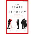 The State of Secrecy av Richard Norton-Taylor