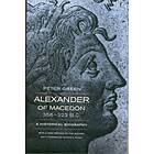 Alexander of Macedon, 356-323 B.C. av Peter Green