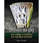 Sheela na gig av Starr Goode