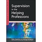 Supervision in the Helping Professions 5e av Peter Hawkins, Aisling McMahon