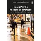 Derek Parfit's Reasons and Persons