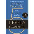 The 5 Levels of Leadership (10th Anniversary Edition) av John C. Maxwell