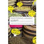 Mastering Arabic Script av Whitewick