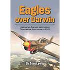 Eagles Over Darwin av Tom Lewis