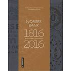 Norges Bank 1816-2016 av Harald Bøhn, Øyvind Eitrheim, Jan Fredrik Qvigstad