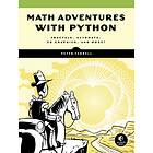 Math Adventures With Python av Peter Farrell