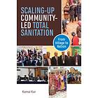 Scaling-up Community-Led Total Sanitation av Kamal Kar