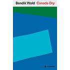 Canada Dry av Bendik Wold