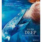 Into the Deep av Wolfgang Dreyer