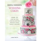 Simply Modern Wedding Cakes av Lindy Smith