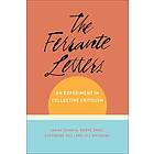 The Ferrante Letters av Sarah Chihaya, Merve (Los Angeles Review Of Emre