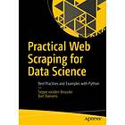 Practical Web Scraping for Data Science av Seppe vanden Broucke, Bart Baesens