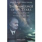 The Language Of The Stars av Hermann Beckh, Rudolf Frieling