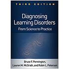 Diagnosing Learning Disorders av Bruce F. (University of Denver United Pennington