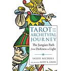 Tarot and the Archetypal Journey av Sallie (Sallie Nichols) Nichols