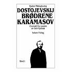 Brødrene Karamasov 1. Bd. 18 av Fjodor M. Dostojevskij