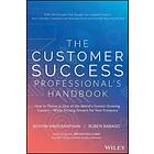 The Customer Success Professional's Handbook av Ashvin Vaidyanathan, Ruben Rabago