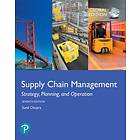 Supply Chain Management: Strategy, Planning, and Operation, Global Edition av Sunil Chopra