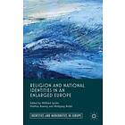 Religion and National Identities in an Enlarged Europe