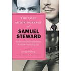 The Lost Autobiography of Samuel Steward av Samuel Steward