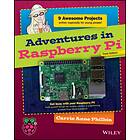 Adventures in Raspberry Pi av Carrie Anne Philbin