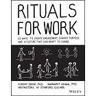 Rituals for Work av Kursat Ozenc, Margaret Hagan