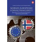 Norges europeiske forvaltningsrett av Christoffer C. Eriksen, Halvard Haukeland Fredriksen
