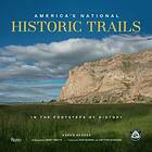 America's National Historic Trails av Karen Berger, Bart Smith