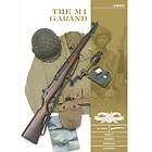 M1 Garand: Variants, Markings, Ammunition, Accessories av Jean Huon